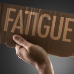 issues with Fatigue